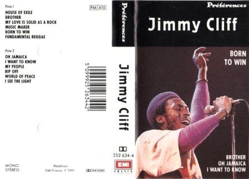 Tape - Jimmy Cliff - Born To Win - Cassette. Preferences, Emi France (252 634-4) '91 Reggae 12 Trks