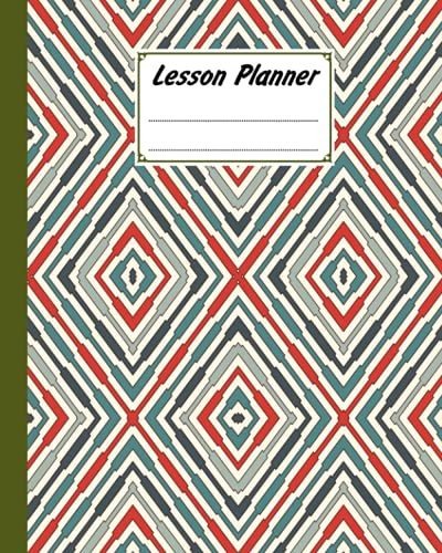 Lesson Planner: Motif Lesson Planner, A Well Planned Year For Your Elementary, Middle School, Jr. High, Or High School Student | 121 Pages, Size 8" X 10" By Manja Geyer