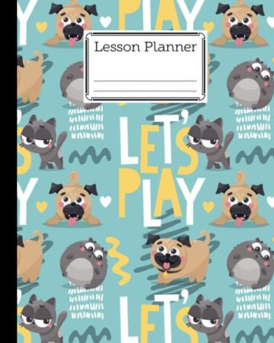 Lesson Planner: 121 Pages, Size 8" X 10" | A Well Planned Year For Your Elementary, High School Student | Organization And Lesson Planner | Dog Cover By Herbert Heinrich