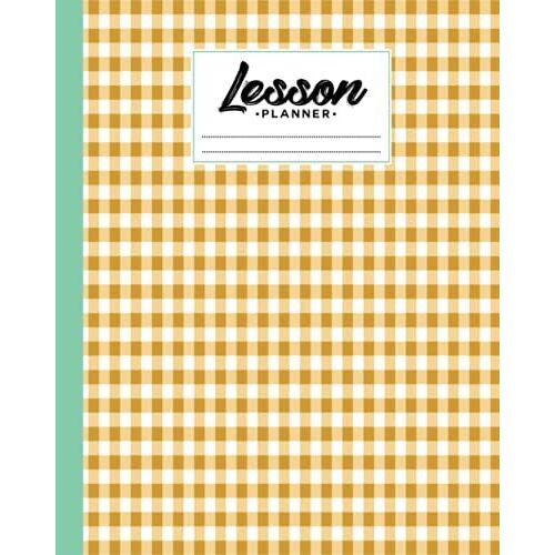 Lesson Planner: 121 Pages, Size 8" X 10" | A Well Planned Year For Your Elementary, High School Student | Organization And Lesson Planner | Rectangles Cover By Gabriele Lechner