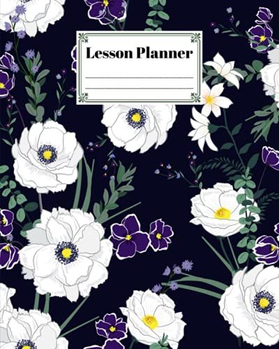 Lesson Planner: A Well Planned Year For Your Elementary, Middle School, Jr. High, Or High School Student | 121 Pages, Size 8" X 10" | Watercolor Florals By Annelore Freitag