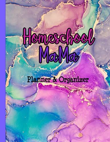 Homeschool Mama Planner: Weekly & Monthly Lesson Planner And Record Book For Teaching Multiple Kids | Academic Calendar Year | Pretty Watercolor Cover