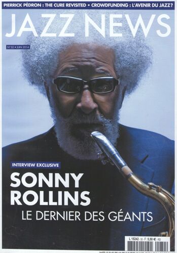 Jazz News N°32 De Juin 2014 Sonny Rollins Pierrick Pedron  Bon Etat & Rare