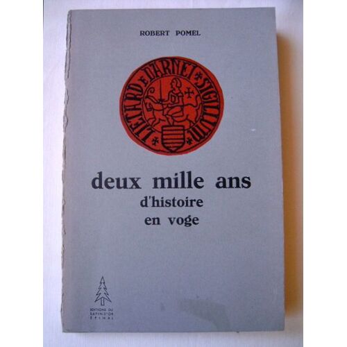 Deux Mille Ans D'histoire En Voge