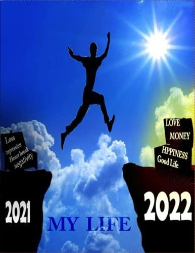 My Life: 2022-2023 Weekly And Monthly Planner : 2 Year Monthly Planner Calendar Schedule Organizer January 2022 To December 2023 (24 Months) With ... Inspirational Quotes.List And Academic Agenda