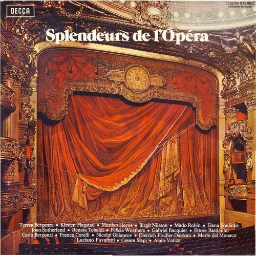 Splendeurs De L'opéra, Airs De : Faust, Carmen, Lakmé, Les Huguenots, Tosca, Butterfly, La Bohème, Paillasse, Don Carlos, Norma, Traviata, Don Juan, Lucia De Lammermoor, Etc. (Decca 1.153/54) 