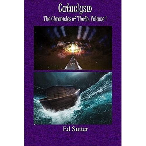 Cataclysm Chronicles Of Thoth Volume 1