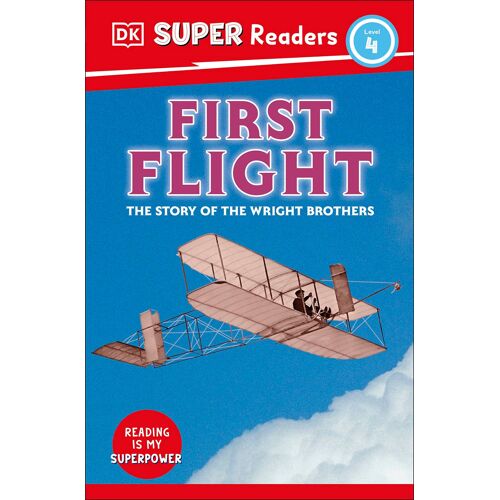 Dk Super Readers Level 4 First Flight