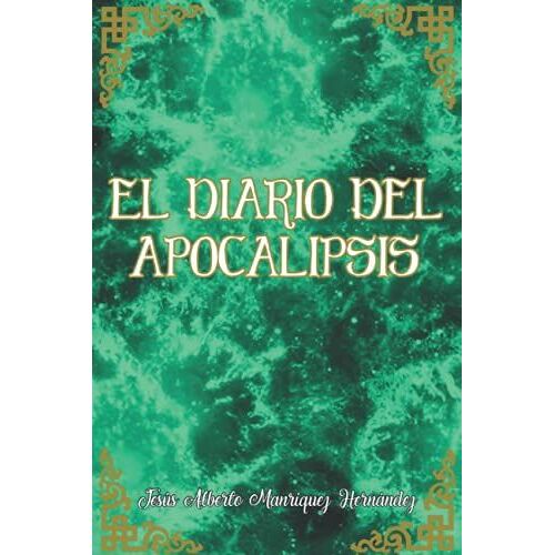 El Diario Del Apocalipsis.