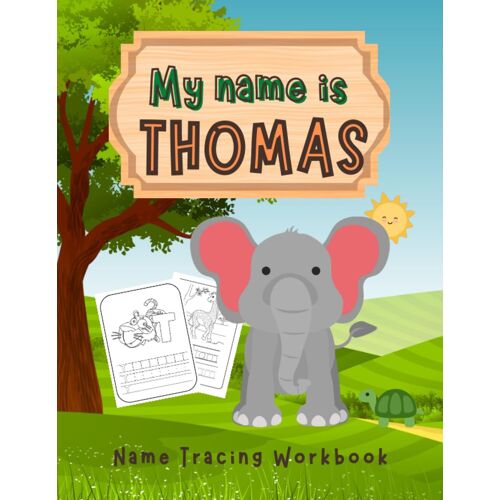 My Name Is Thomas | Name Tracing Workbook | Personalized Learn To Write My Name