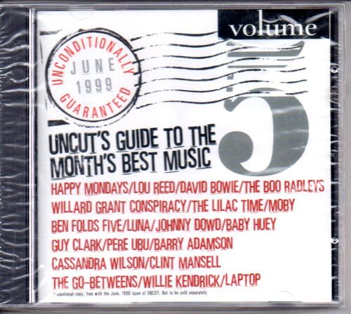 Unconditionally Guaranteed Volume 5 - Uncut's Guide To The Month's Best Music