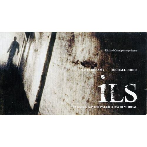Ils, Synopsis Dépliant, Réalisé Par Xavier Palud Et David Moreau, Avec Olivia Bonamy, Michaël Cohen