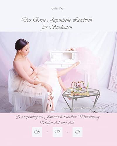 Das Erste Japanische Lesebuch  Für Studenten