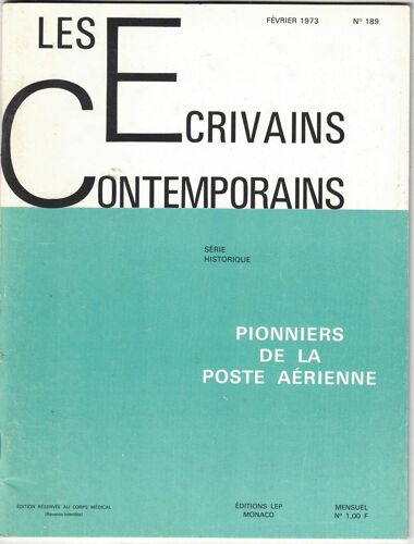 Les Ecrivains Contemporains N°189: Série Historique : Pionniers De La Poste Aerienne