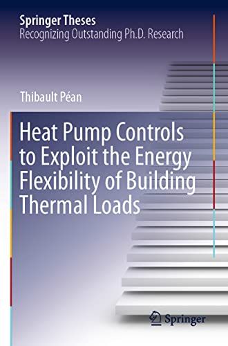 Heat Pump Controls To Exploit The Energy Flexibility Of Building Thermal Loads