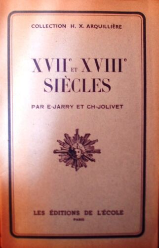 Xviie Et Xviiie Siècles. Collection H. X. Arquillière.