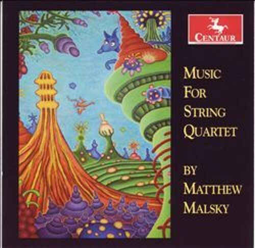 Matthew Malsky: Music For String Quartet