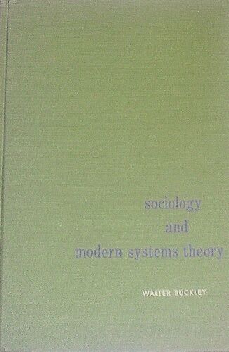 Sociology And Modern Systems Theory
