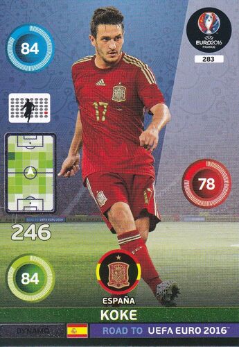 N° 283 - Koke - Espagne - Dynamo - Road To Uefa Euro 2016 -Espana -