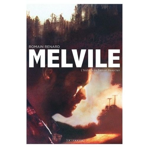Melvile - L'histoire De Samuel Beauclair