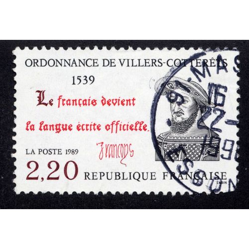Timbre : 1989 Ordonnance De Villers-Cotterêts 1539 Le Français Devient La Langue Officielle.,République Française,La Poste,2,20