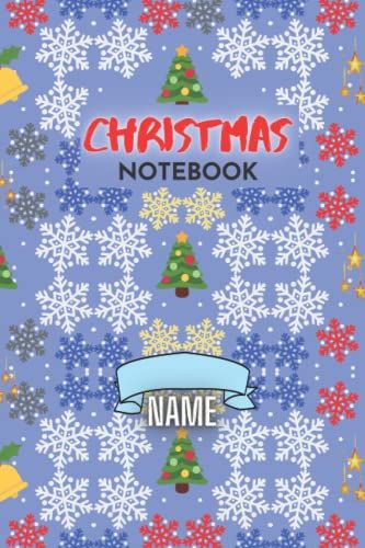 Colorful Christmas Notebook Journal: Fancy Colorful Christmas Notebook And Journal For All Boys And Girls, Men And Women, Themed With Christmas Trees, Bills, Snow, College Ruled 6 X 9 Inch 120 Pages