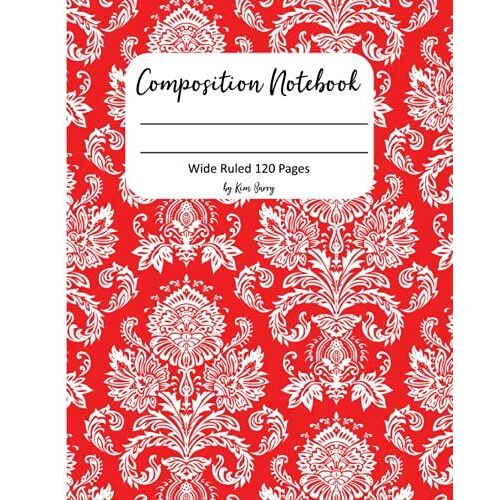 Composition Notebook Wide Ruled 120 Pages: Red Damask Composition Notebook Journal For Home School Or Office Note Taking Gift For Teachers