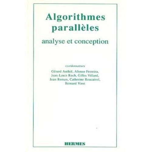 Algorithmes Parallèles - Analyse Et Conception