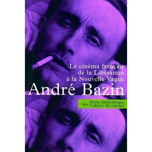 Le Cinéma Français De La Libération À La Nouvelle Vague - 1945-1958