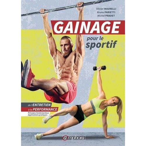 Gainage Pour Le Sportif - De L'entretien À La Performance