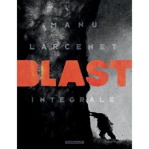 Blast - Intégrale
