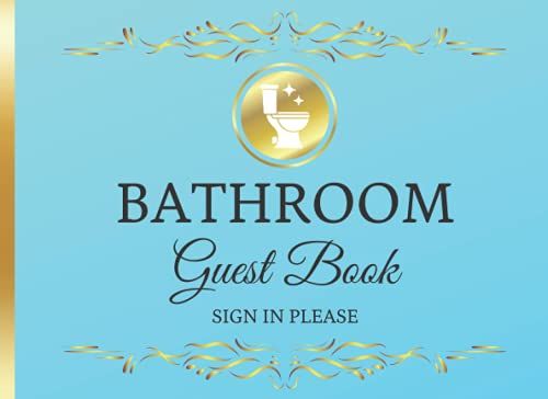 Bathroom Guest Book: Bathroom Guest Book, Funny Housewarming Gift For Hostess, Humorous Journal Restroom Log For Your Guests To Answer Questions & ... Novelty Gag Gift, Turquoise & Gold Cover