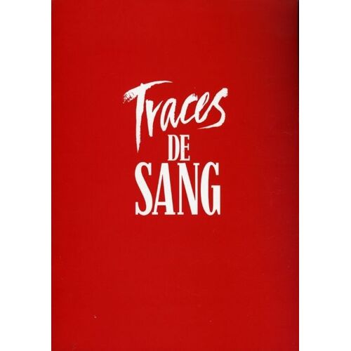 Traces De Sang - Dp N° 0 : Dossier De Presse Du Film De Andy Wolk - James Belushi - Lorraine Bracco