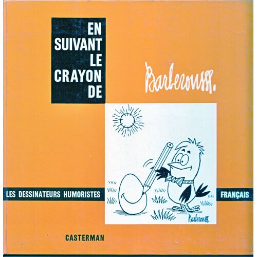 En Suivant Le Crayon De Barberousse