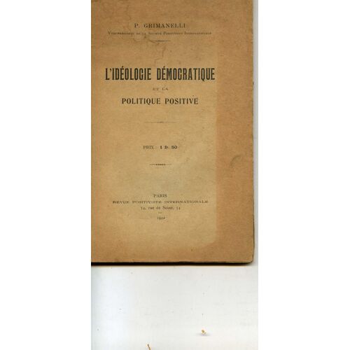 L'idéologie Démocatique De La Politique Positive
