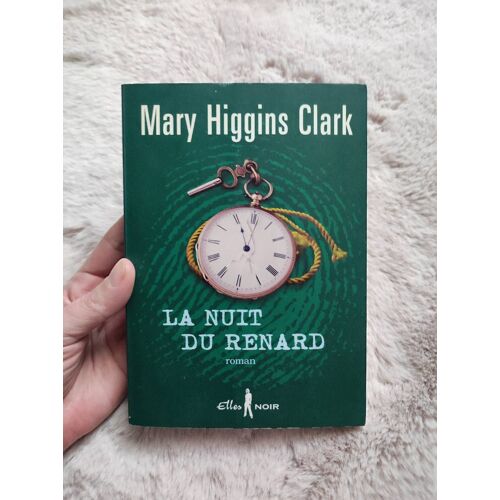 La Nuit Du Renard Mary Higgins Clark