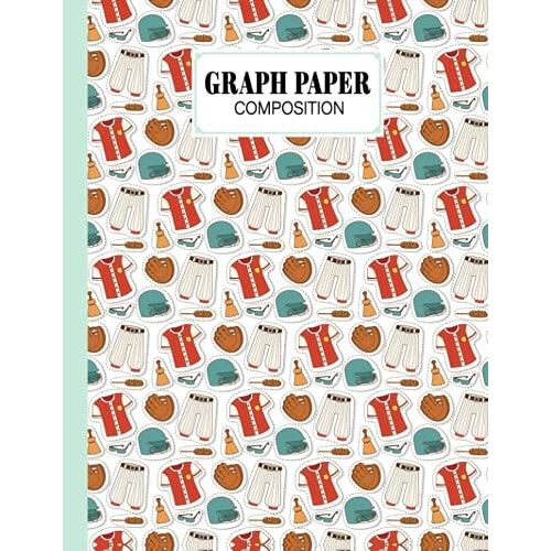 Graph Paper Composition Notebook: Baseball Graph Paper Composition, Grid Paper Notebook, Quad Ruled, 100 Sheets, Size 8.5" X 11" By Elaine Fortune
