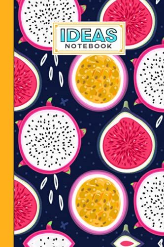 Ideas Notebook: Dragon Fruit Cover Ideas Notebook, Ideas Journal/Mini Ideas Notebook/Pocket Idea Log Book 120 Pages - Size 6" X 9" By Guenter Born