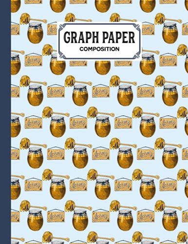 Graph Paper Composition Notebook: Honey Graph Paper Composition, Grid Paper Notebook, Quad Ruled, 100 Sheets, Size 8.5" X 11" By Anthony James Parsons