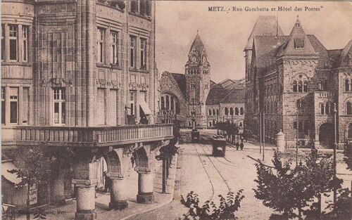 Metz, Rue Gambetta Et Hôtel Des Postes.