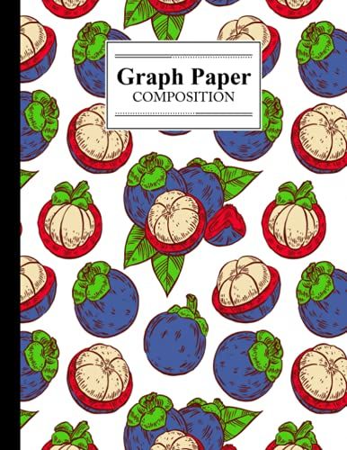 Graph Paper Composition Notebook: Mangosteens Cover | Grid Paper Notebook, Quad Ruled, 100 Sheets, Size 8.5" X 11" By Birgitt Walter