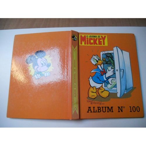 Le Journal De Mickey Album N° 100 Du N°1564 Au N°1573