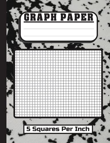 Graph Paper 5 Squares Per Inch: Primary Composition Notebook With Graph Paper 1/5 Inch Squares | Quad Ruled Grid For Math, Calculus, Algebra, ... | Large Book 154 Pages | Bleed | 5x5 Squares
