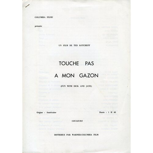 Touche Pas À Mon Gazon, Dossier De Presse, Ted Kotcheff, Avec George Segal, Jane Fonda, Ed Mcmahon