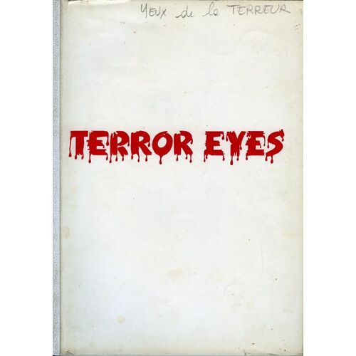 Terror Eyes / Les Yeux De La Terreur, Dossier De Presse, Kenneth Hughes, Leonard Mann, Rachel Ward