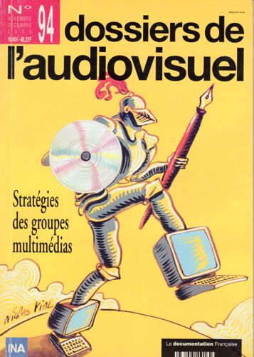 Dossiers De L'audiovisuel N°94 Novembre-Décembre 2000 : Stratégies Des Groupes Multimédias