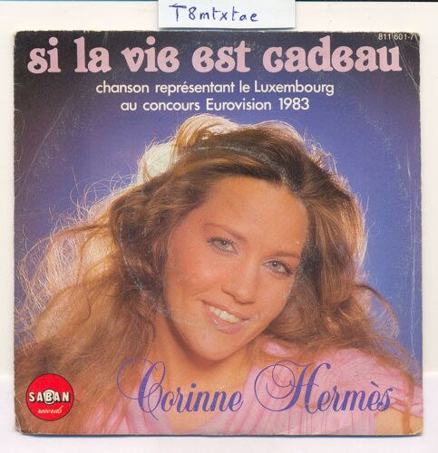 45t 1983 : Si La Vie Est Cadeau /// Pour Un Jour De Toi