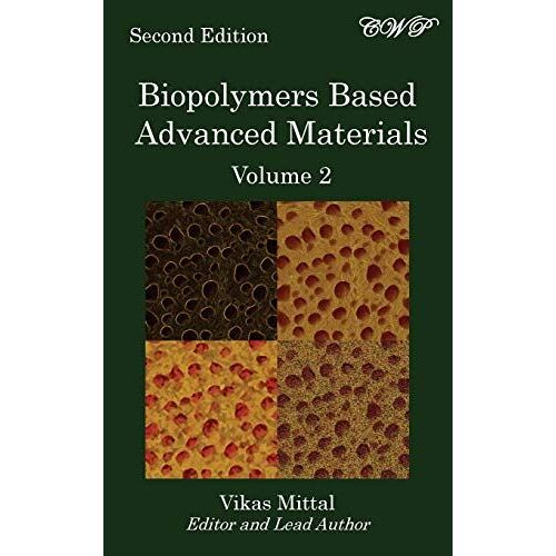 Biopolymers Based Advanced Materials (Volume 2)