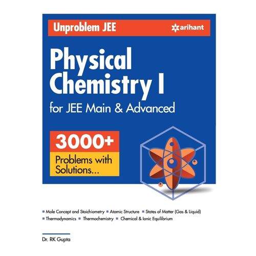 Unproblem Jee Physical Chemistry 1 Jee Mains & Advanced