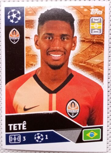 Uefa Champions League 2020 / 2021 - Shakhtar Donetsk Shk 17 Tetê - Topps Sticker (Foot, Autocollant, Image)